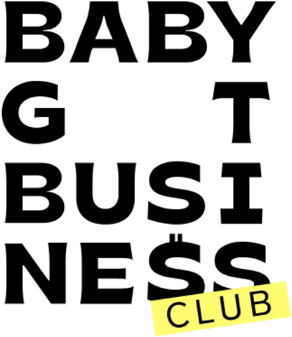 Baby Got Business Club